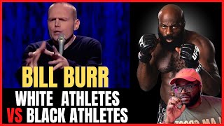 WOW!! Bill Burr White Athletes vs Black Athletes (Reaction!!)