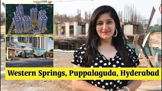 Western Springs, Puppalaguda, Hyderabad  #realestate