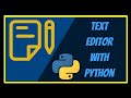 Text editor with python-make ur own notebook#text#coding#python#datascience#editor#notepad#learning