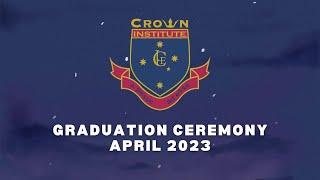 CIHE 2nd Graduation Ceremony | 21 April 2023 | Sydney Town Hall