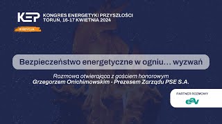 Rozmowa z Prezesem PSE: Bezpieczeństwo energetyczne w ogniu… wyzwań