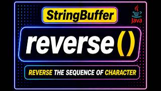 StringBuffer reverse() Method in Java | How to Reverse a String | How to Reverse the given number