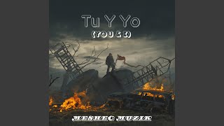 Tu y yo (feat. JAM3S)