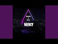 Mercy (feat. Marxel)