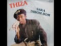 Thiza - Saka Dibom Bom (1988) #waarwasjy