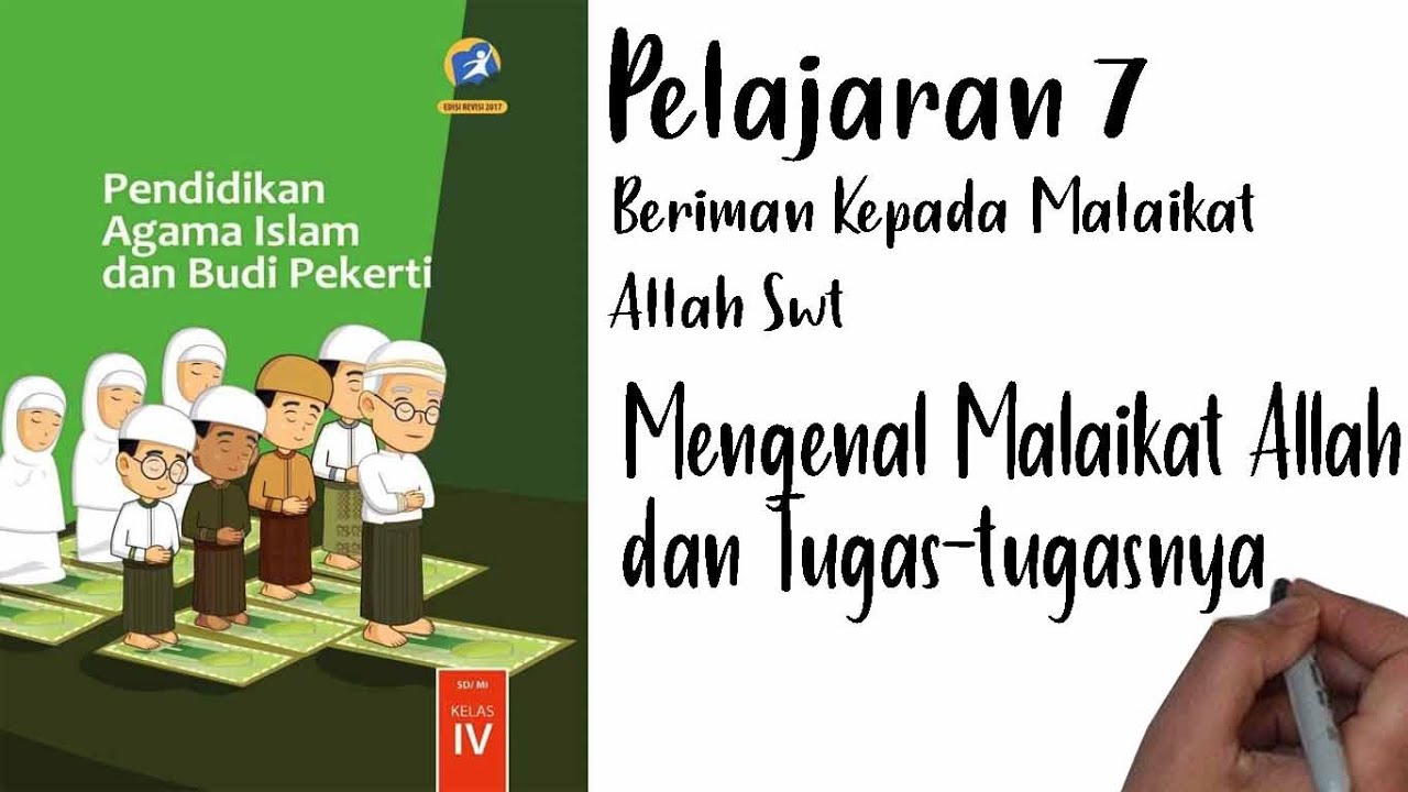 PAI Kelas 4 Pelajaran 7 Bag 2 Mengenal Malaikat Allah Dan Tugas ...