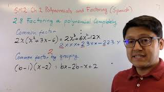 SM2 (Spanish) - Ch.2 - 2.8 Factoring a Polynomial completely (Factor Común)