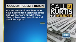 Call Kurtis: Golden 1 Credit Union Upgrade Leaves Members Struggling To Access Accounts