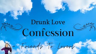 Drunk Love Confession From Your Best Friend// Part One// F4F// ASMR RP// Friends To Lovers// Flirty