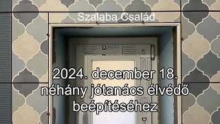 2024. december 18. néhány jótanács élvédő beépítéséhez