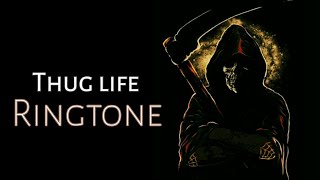 Thug Life Ringtone || Download link available || Best thug life ringtones