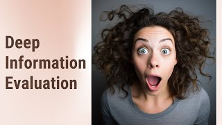 Mastering the Art of Deep Information Evaluation