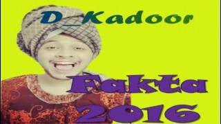 D_Kadoor - Fakta 2016