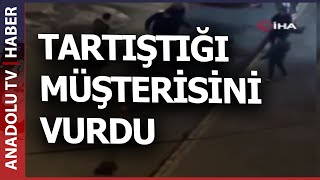 DÜKKANDA MÜŞTERİSİNİ YARALADI