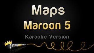 Maroon 5 - Maps (Karaoke Version)