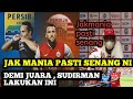 berita Persija terbaru| JAK MANIA PASTI SENANG |INI YANG DILAKUKAN SUDIRMAN UNTUK MENGALAHKAN PERSIB