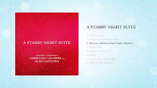 A Starry Night Suite (Original Score) by Christian Caldeira and Alan Lastufka