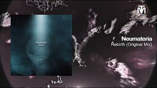 Neumateria - Rebirth (Original Mix) [Slid Records]