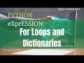 Python tutorial: Applying for loops and extracting values in the dictionary