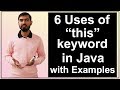 6 Uses of this keyword | this keyword in java Hindi