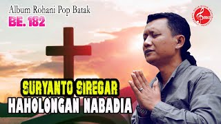 Haholongan Nabadia - Suryanto Siregar  (Official Music Video) Lagu Rohani Buku Ende 182