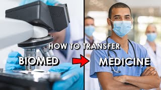 TRANSFERRING FROM BIOMEDICAL SCIENCE TO MEDICINE (The easy way of getting into Medical School?)