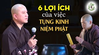 6 LỢI ÍCH Rất Lớn của việc Tụng Kinh Niệm Phật - Thầy Thích Pháp Hòa