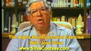 Jose Silva - The Silva Method - The Alpha Reinforcement Exercise