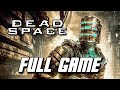 Dead Space Remake - Full Game Gameplay Walkthrough (No Commentary)