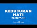 Kejujuran Hati - Kerispatih (KARAOKE VERSION)