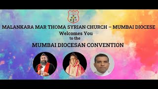 Mumbai Diocese Convention - Closing Message by Rev. Dr. Mothy Varkey