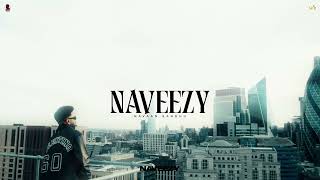 Naveezy : Navaan Sandhu (Official Audio) Naveezy | New Latest Punjabi Songs 2023