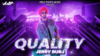 Quality  : @JerryBurj  | New Punjabi Songs 2024 | Latest Punjabi Songs 2024