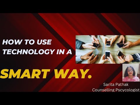 Use Technology Smartly... - YouTube