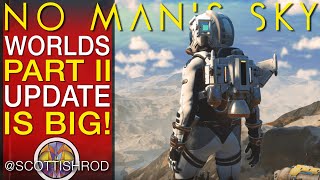 World's Part 2 It's BIG!!! - Titan Expedition Soon - No Man's Sky Update - NMS Scottish Rod