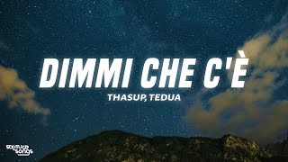 thasup – Dimmi Che C’è (Testo/Lyrics) ft. Tedua