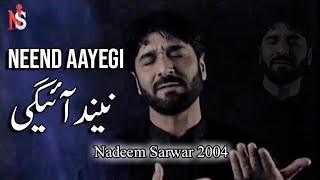 Neend Aayegi | Nadeem Sarwar | 2004 | 1425