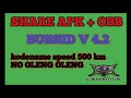 SHARE APK + OBB 32/64 bit  & KODENAME SPEED 500 KM V4.2 NO OLENG OLENG #bussidupdate #kodenamespeed