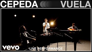 Cepeda - Vuela (Live Performance | Vevo)