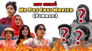 MET SERYÉ -  Mo pas envi Marier (Finale)