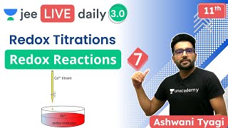 JEE: Redox Reactions L7 | Redox Titrations | Unacademy JEE | Chemistry | Ashwani Tyagi