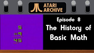 Basic Math (Math or Fun With Numbers): Atari Archive Episode 8