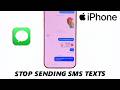 How To Stop iPhone From Sending SMS Text Messages