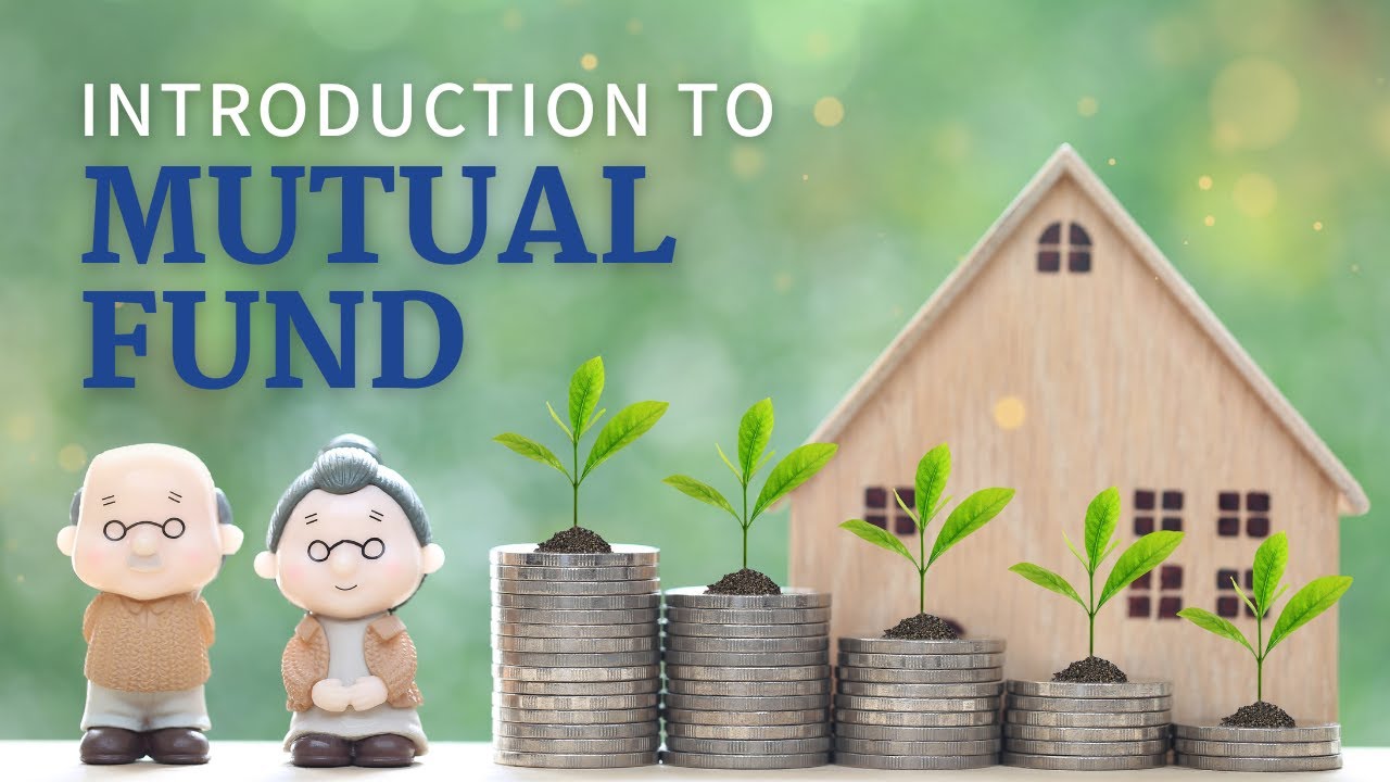 Introduction To Mutual Fund - YouTube