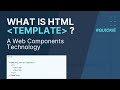4mins: HTML Template Tag - Learn the Web Components Technology