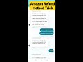 amazon refund method trick