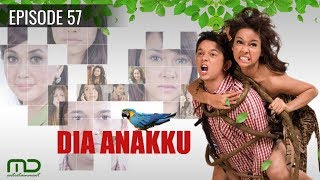 Dia Anakku - Episode 57