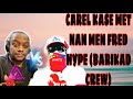 Carel Pedre KASE MET NAN MEN Fred Hype (BARIKAD CREW)