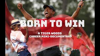 Tiger Woods' Greatest Moments | Born to Win | Cinematic Mini-Movie & Career High