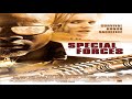 Special Force's Movie Soundtrack HD/HQ 2015